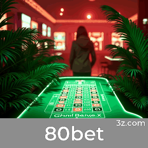 80bet: Seu Cassino Online Seguro e Confiável