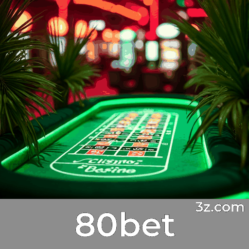 80bet: Seu Cassino Online Seguro e Confiável